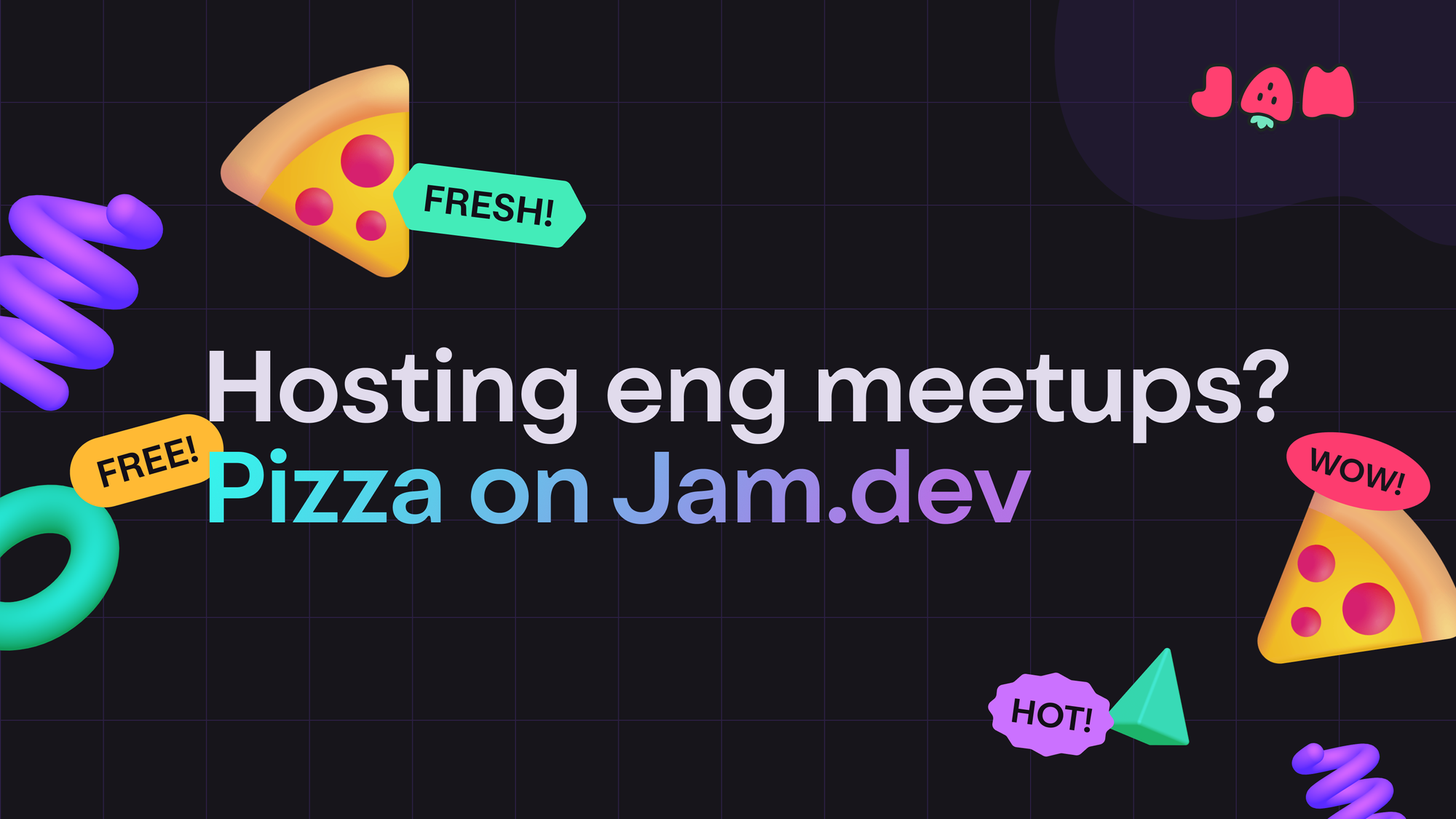 Hosting eng meetups? We’ll cover the pizza!